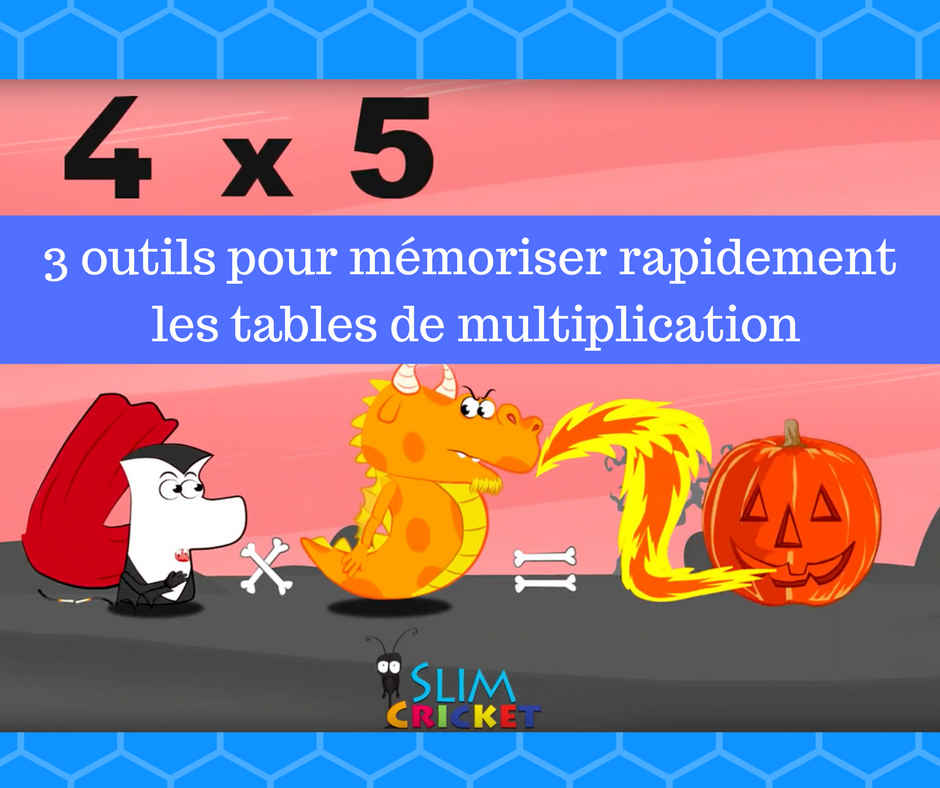 3 outils pour mémoriser rapidement les tables de multiplication