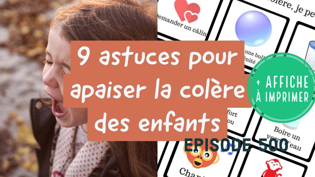 9 astuces pour apaiser la colère des enfants