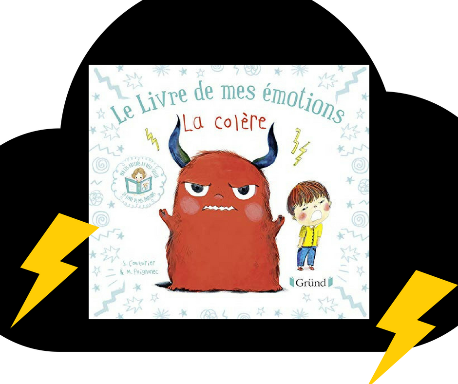 Un Petit Livre Pour Calmer La Col Re Des Enfants