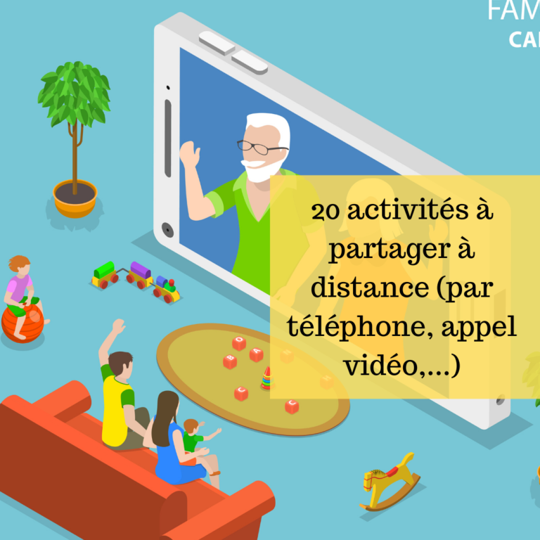 20 activités à partager à distance par téléphone appel vidéo