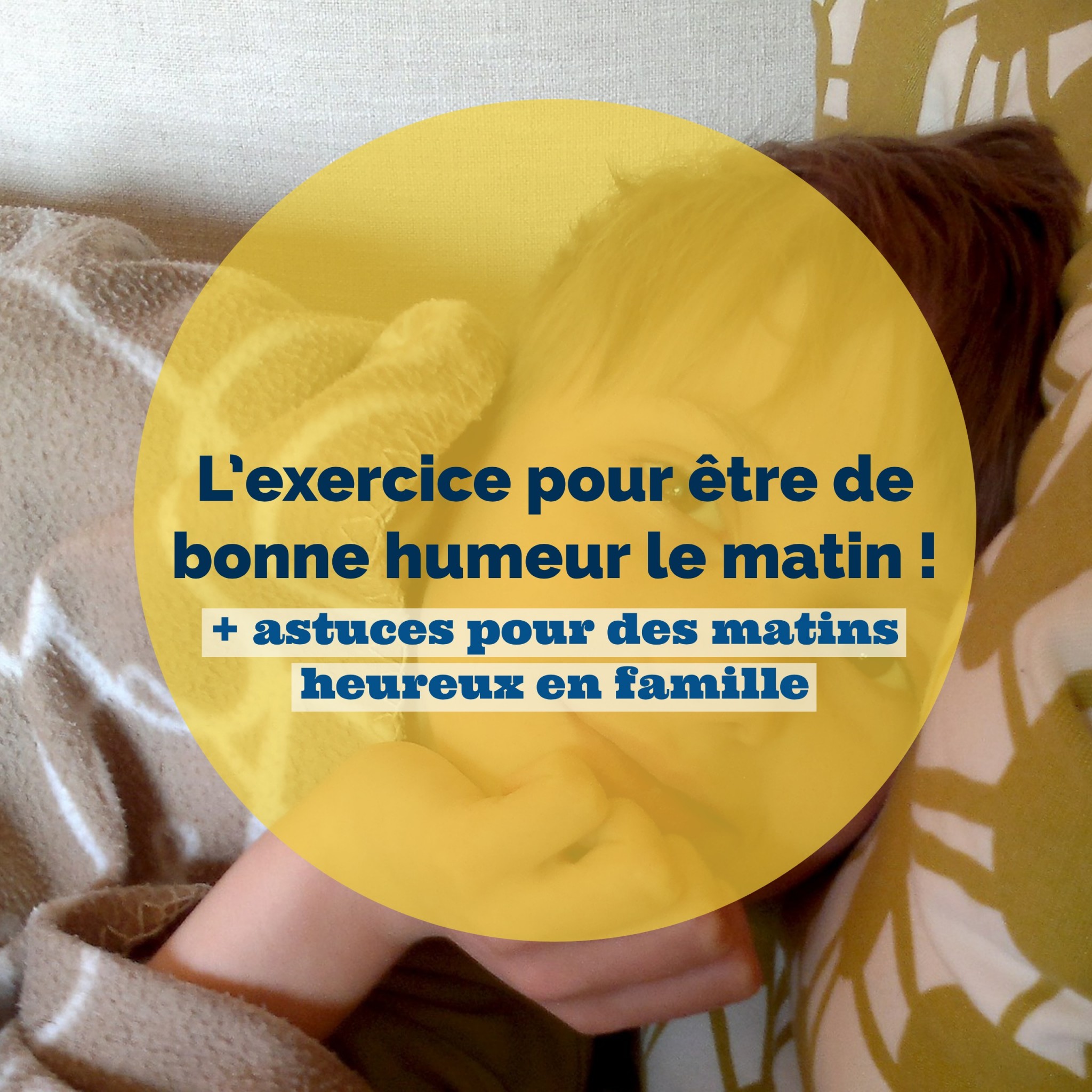 L Exercice Pour Etre De Bonne Humeur Le Matin Les 3b