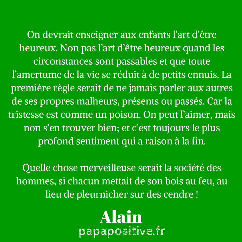 On Devrait Enseigner Aux Enfants L Art D Etre Heureux Papa Positive