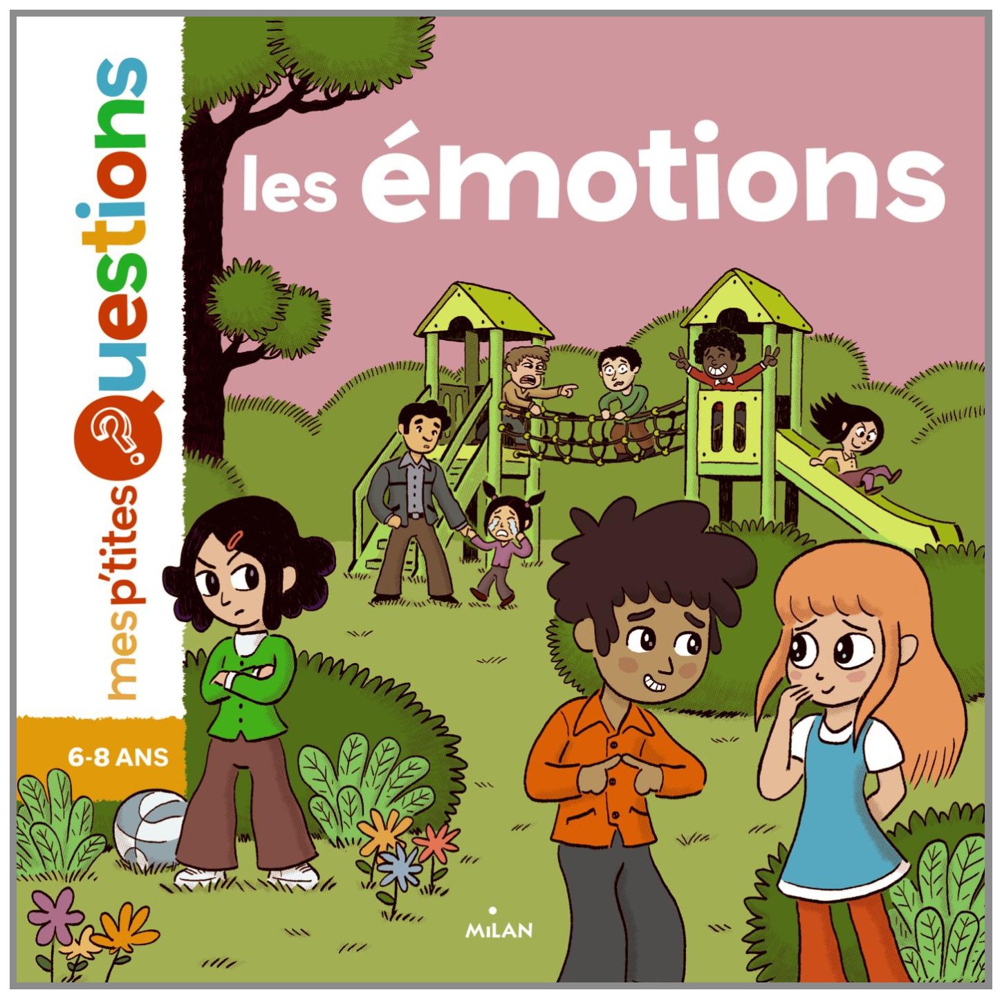 Un livre pour répondre aux questions des enfants sur les émotions