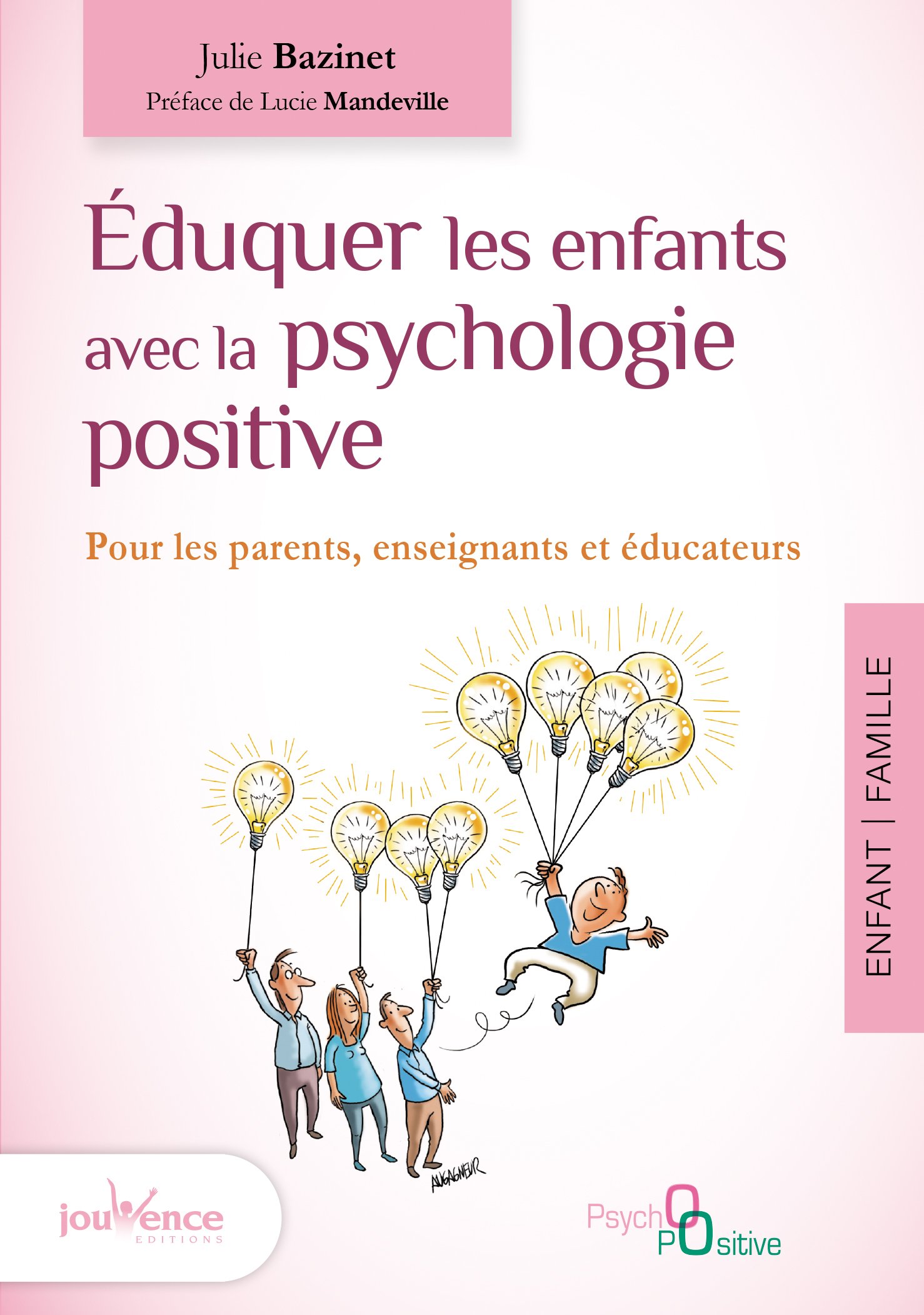 éduquer les enfants avec la psychologie positive