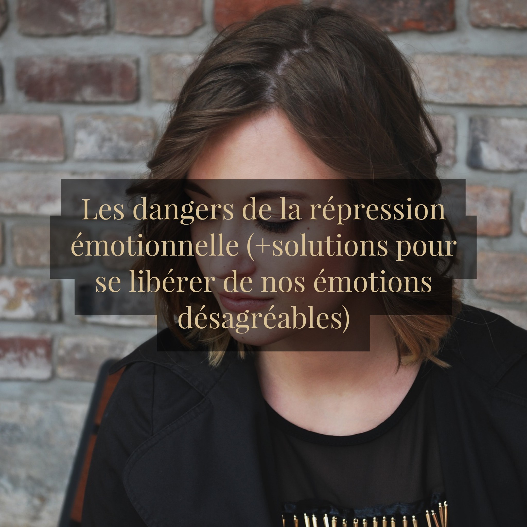 Les Dangers De La Repression Emotionnelle Solutions Pour Se Liberer De Nos Emotions Desagreables Papa Positive