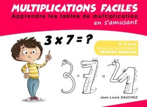 Liège : apprendre les tables de multiplications grâce à une trentaine de  petites histoires rigolotes 
