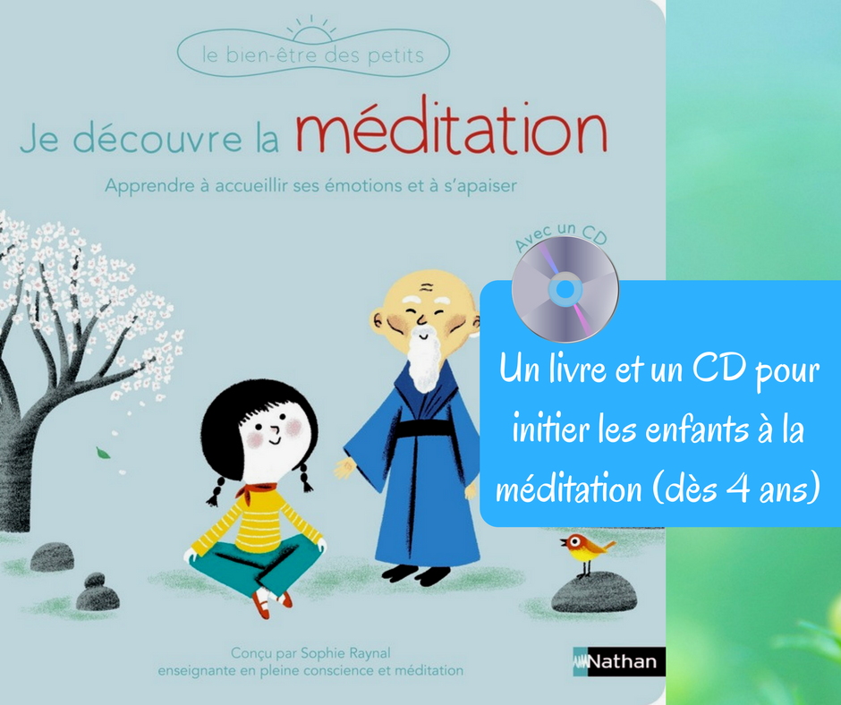 Un livre et un CD pour initier les enfants à la méditation (dès 4