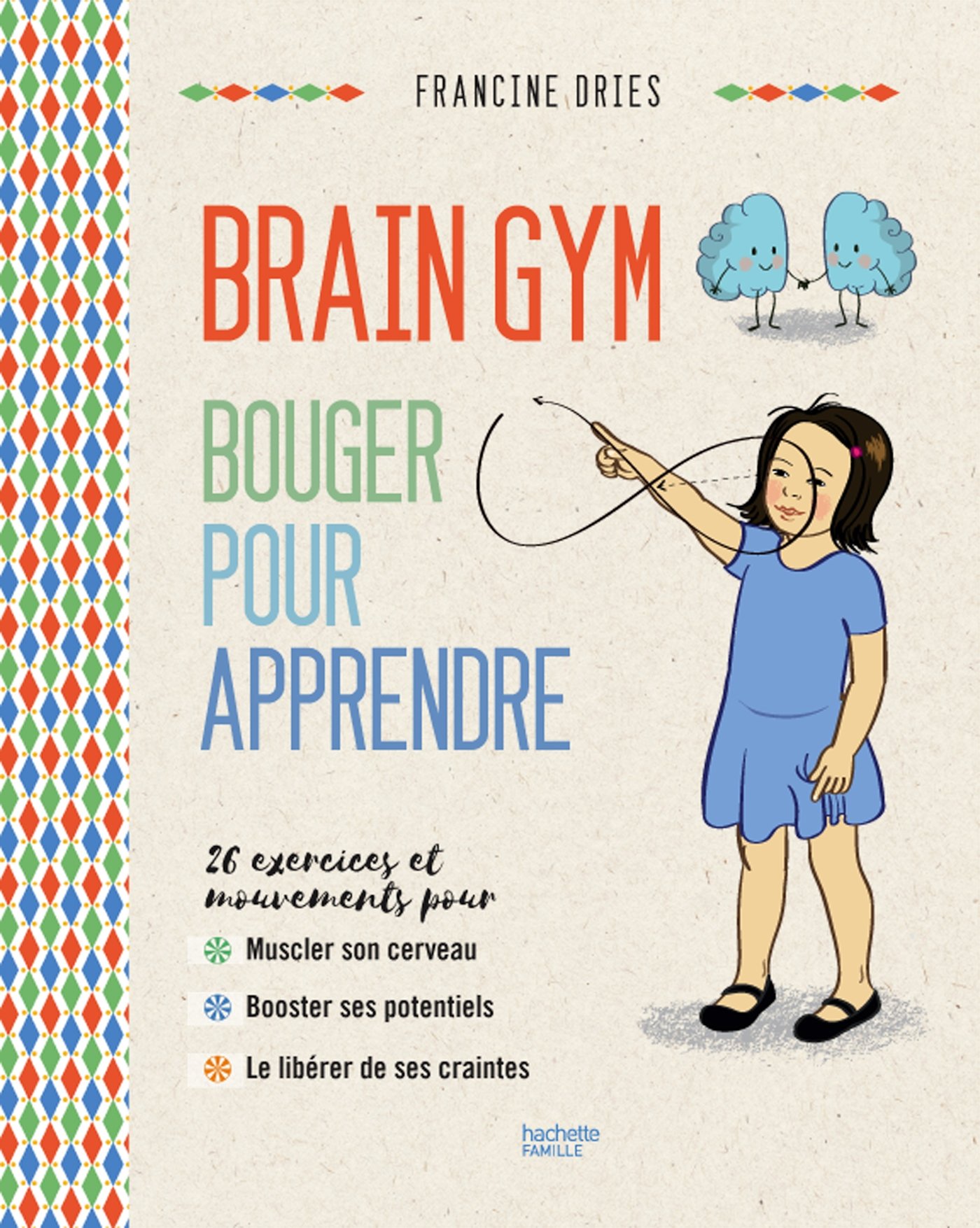 Exercices Brain Gym Pour Enfants CXUGH Exercices Brain Gym Pour Enfants CXUGH