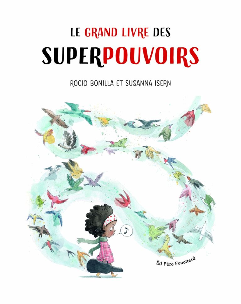 Le Grand Livre Des Super Pouvoirs Papa Positive 