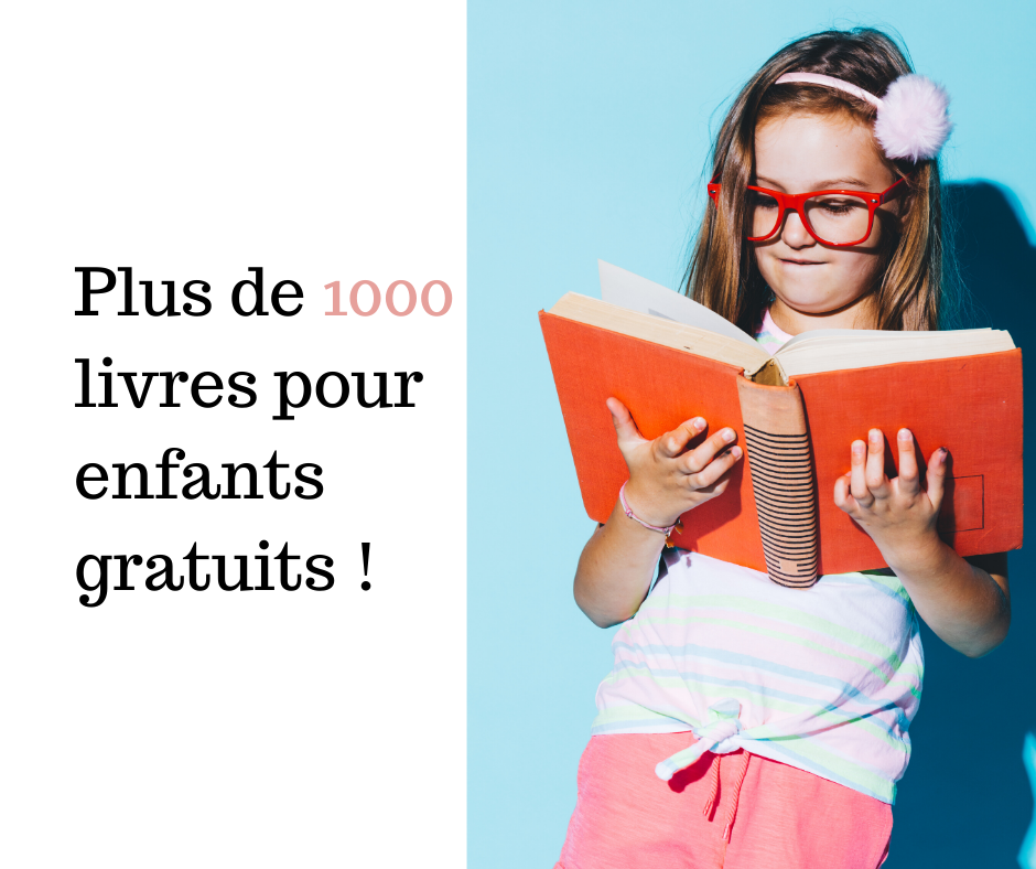 Plus de 1000 livres pour enfants gratuits ! - Papa positive !