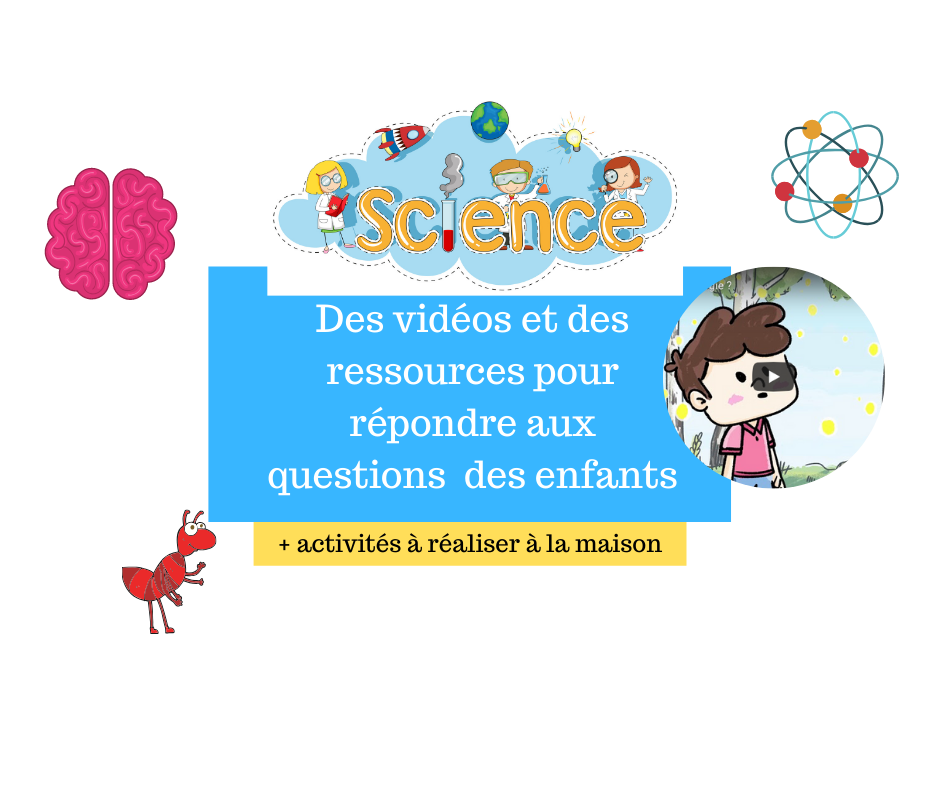 Des vidéos pour répondre aux questions scientifiques des enfants (+ activités)