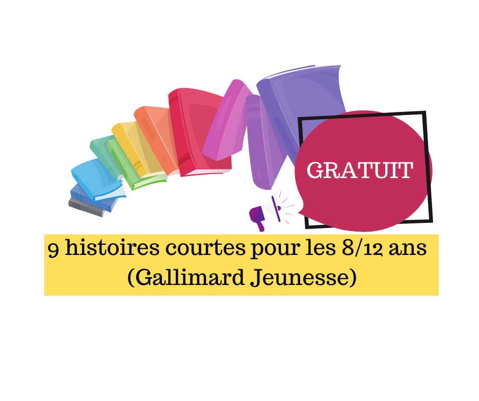 9 livres gratuits pour les 8/12 ans (Gallimard Jeunesse) - Papa positive !