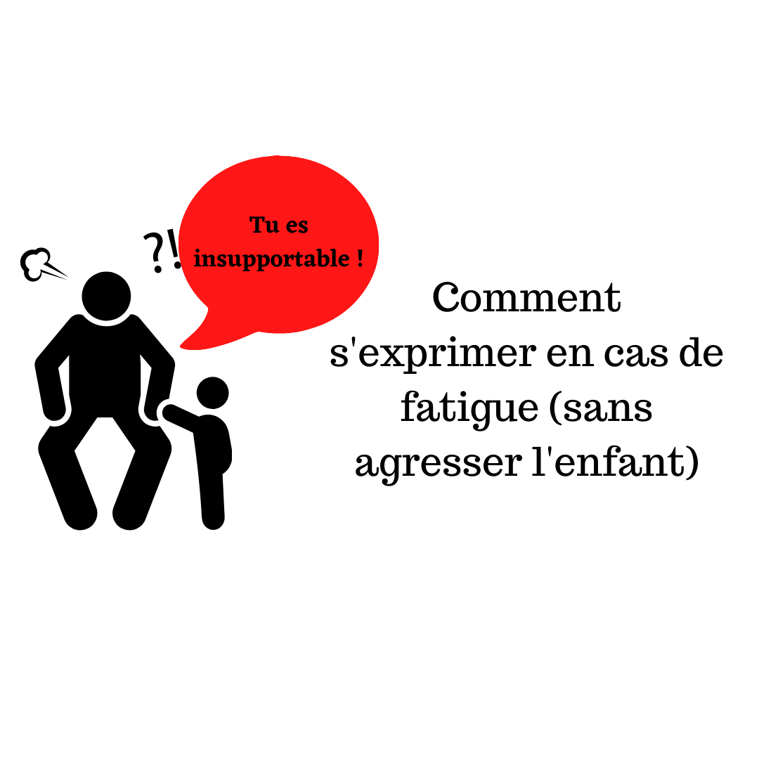 Comment Sexprimer En Cas De Fatigue Sans Agresser Lenfant Papa Positive 8615