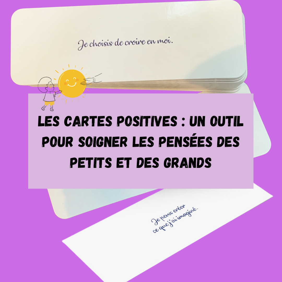 Mes cartes positives – LES PETITS POSITIFS