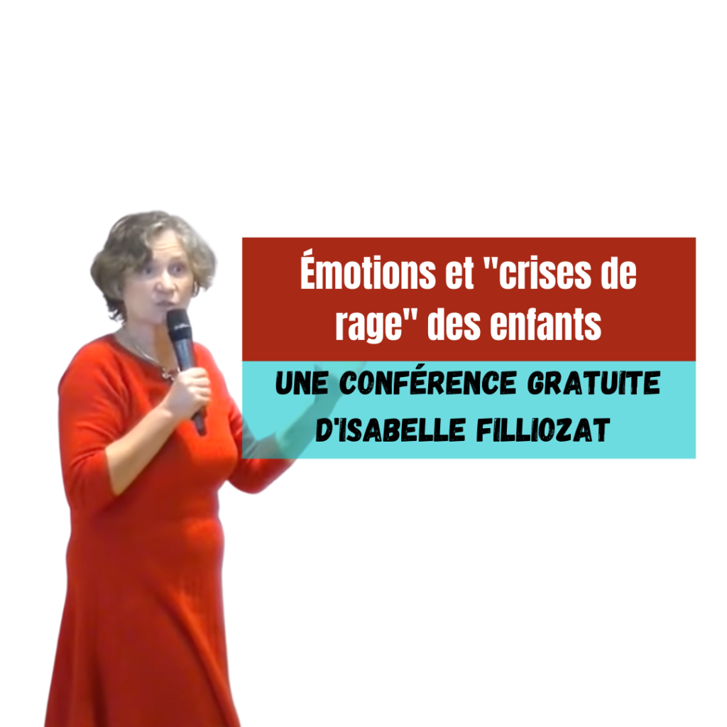 Conférence Comprendre les émotions de l'enfant - Isabelle Filliozat