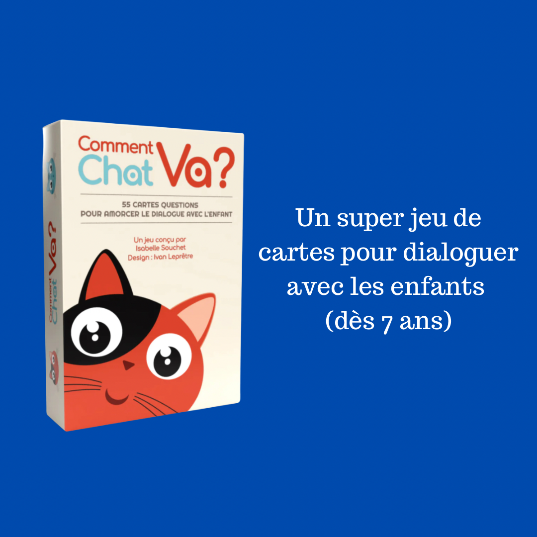 Comment chat va ? Un jeu de cartes pour dialoguer avec les enfants