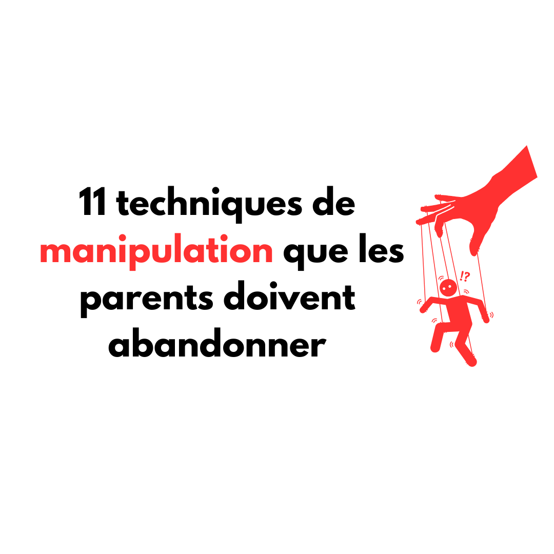 11 techniques de manipulation que les parents doivent éviter - Papa ...