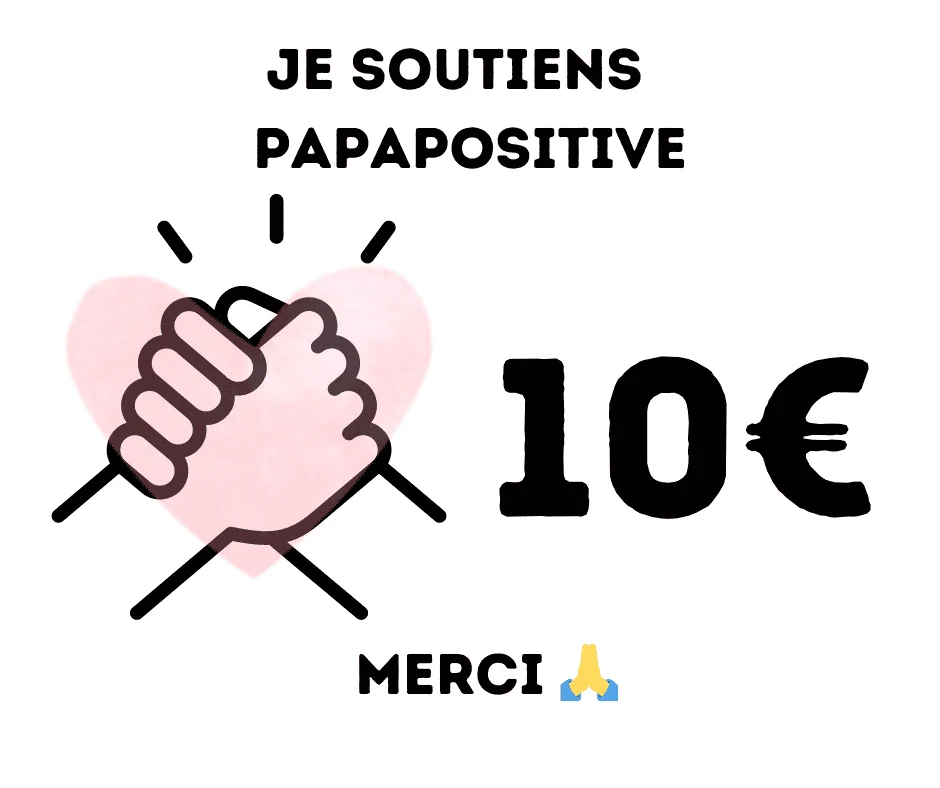 Soutenir Papapositive avec un don de 10 €